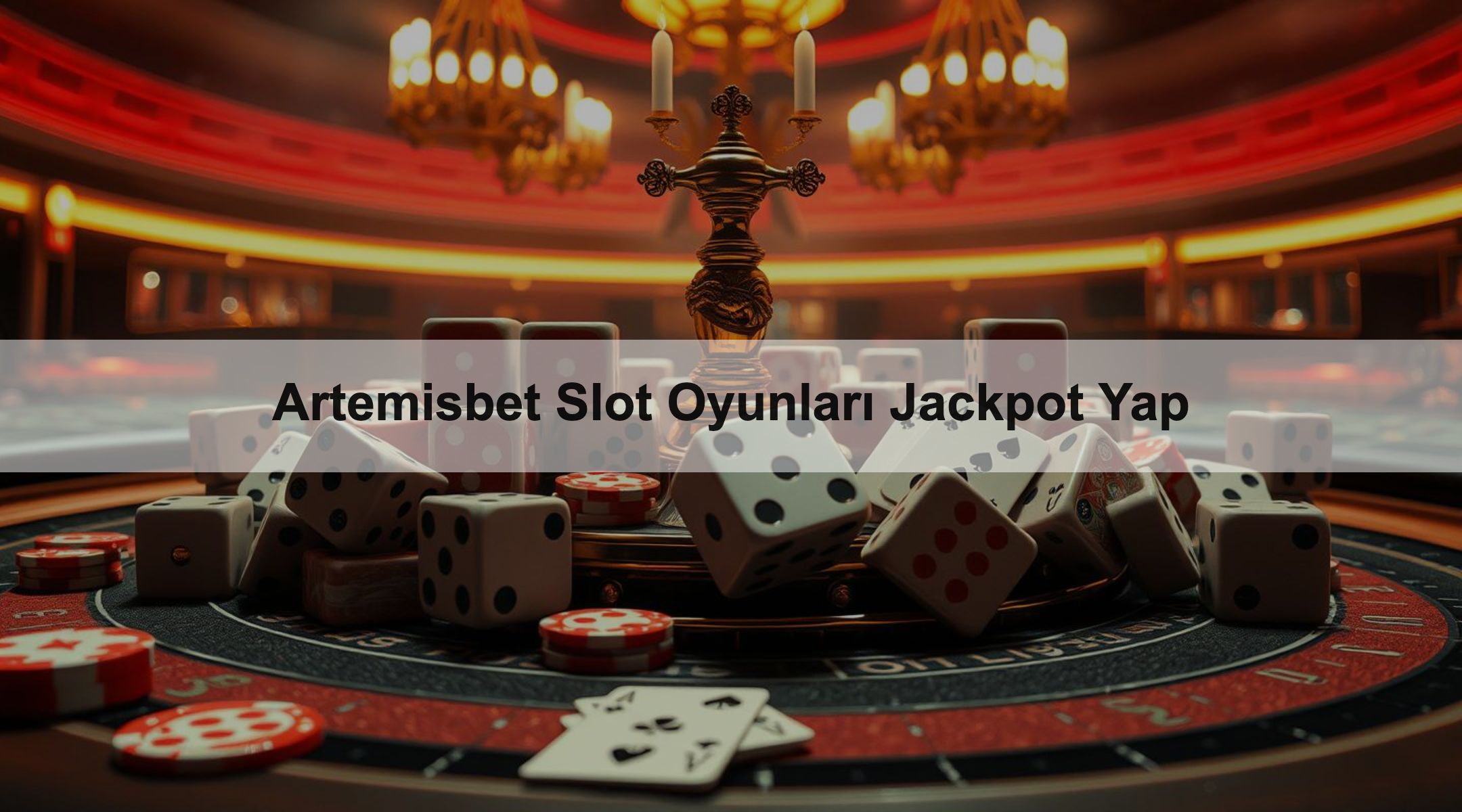 Artemisbet Slot Oyunları Jackpot Yap