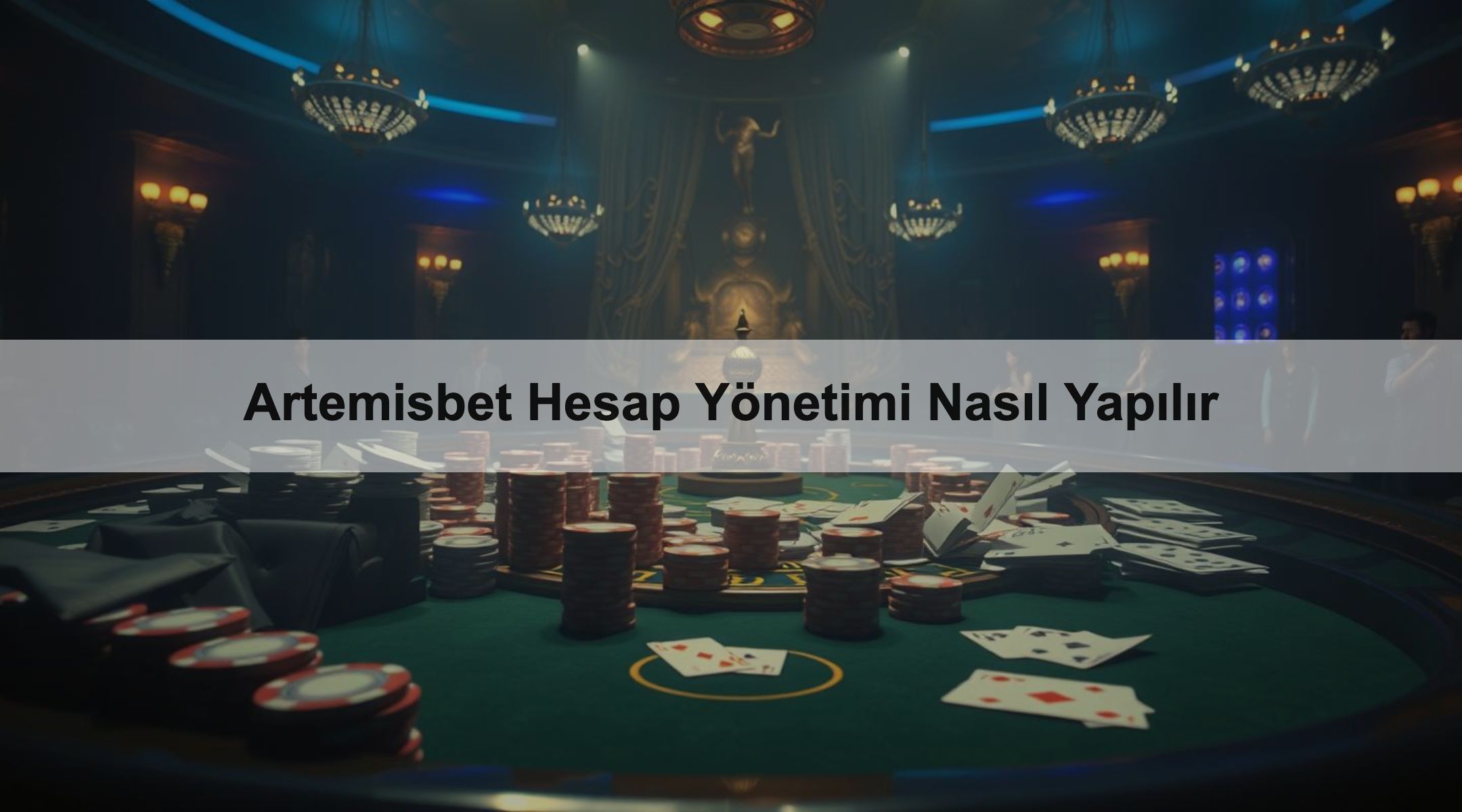 Artemisbet Hesap Yönetimi Nasıl Yapılır