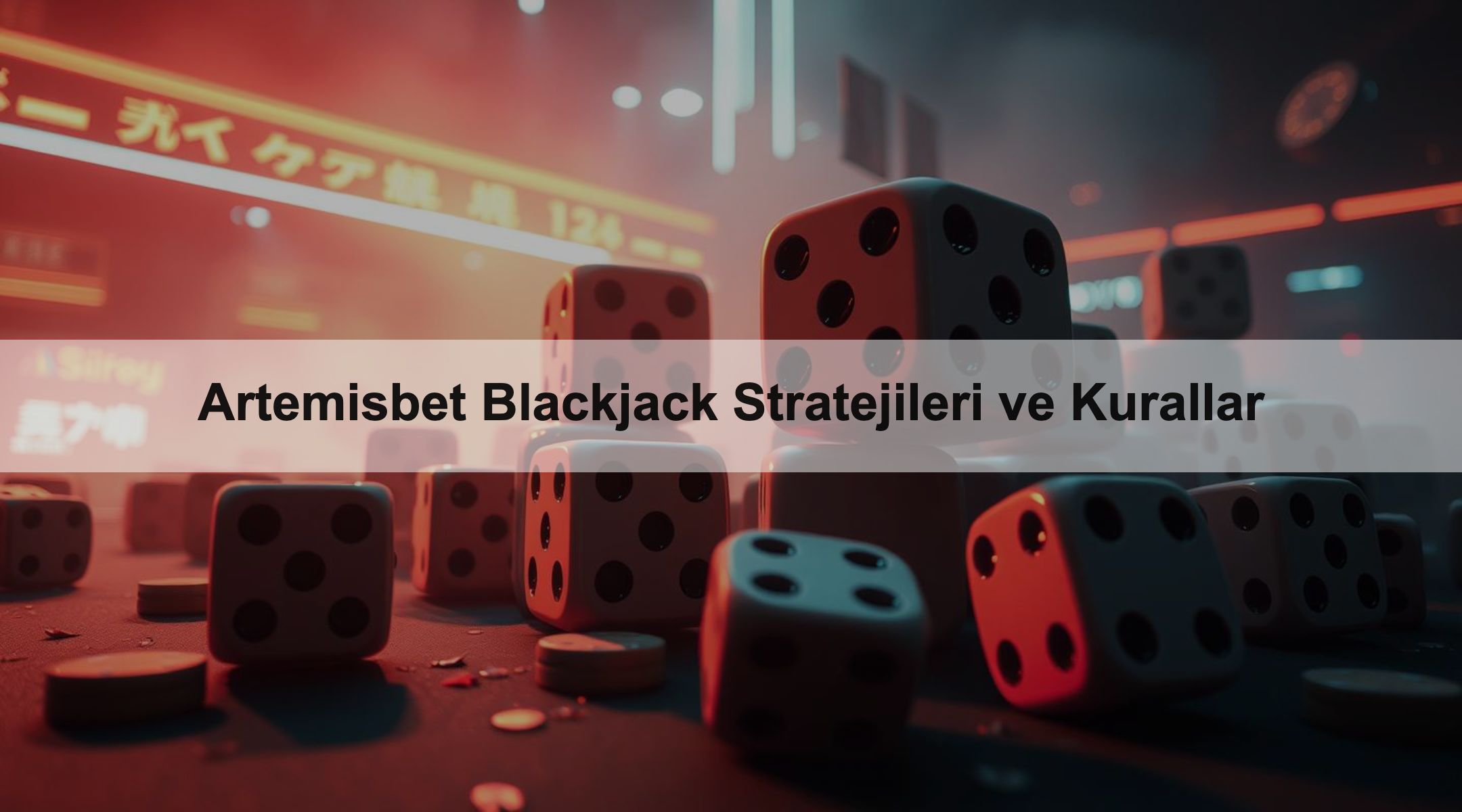 Artemisbet Blackjack Stratejileri ve Kurallar