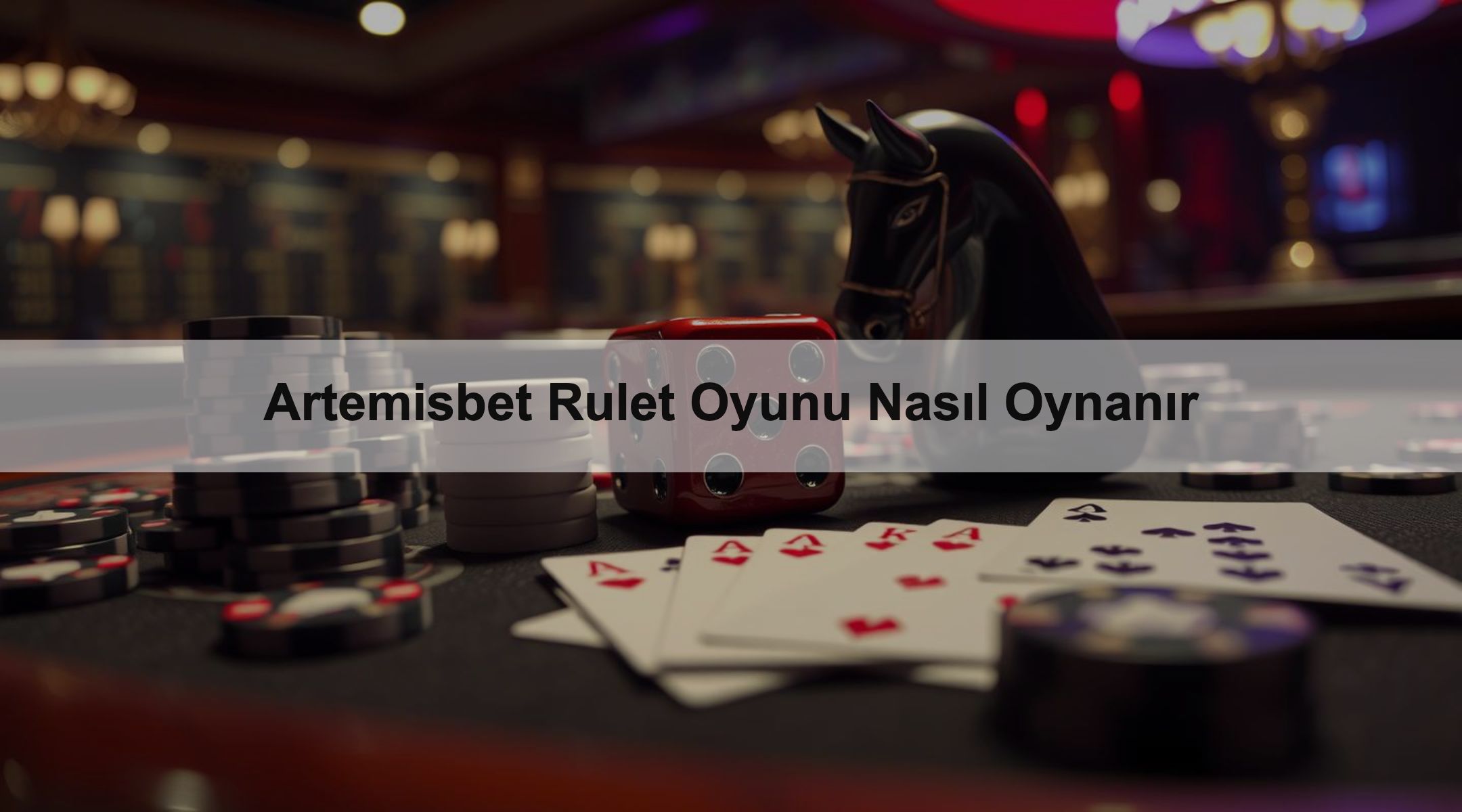 Artemisbet Rulet Oyunu Nasıl Oynanır