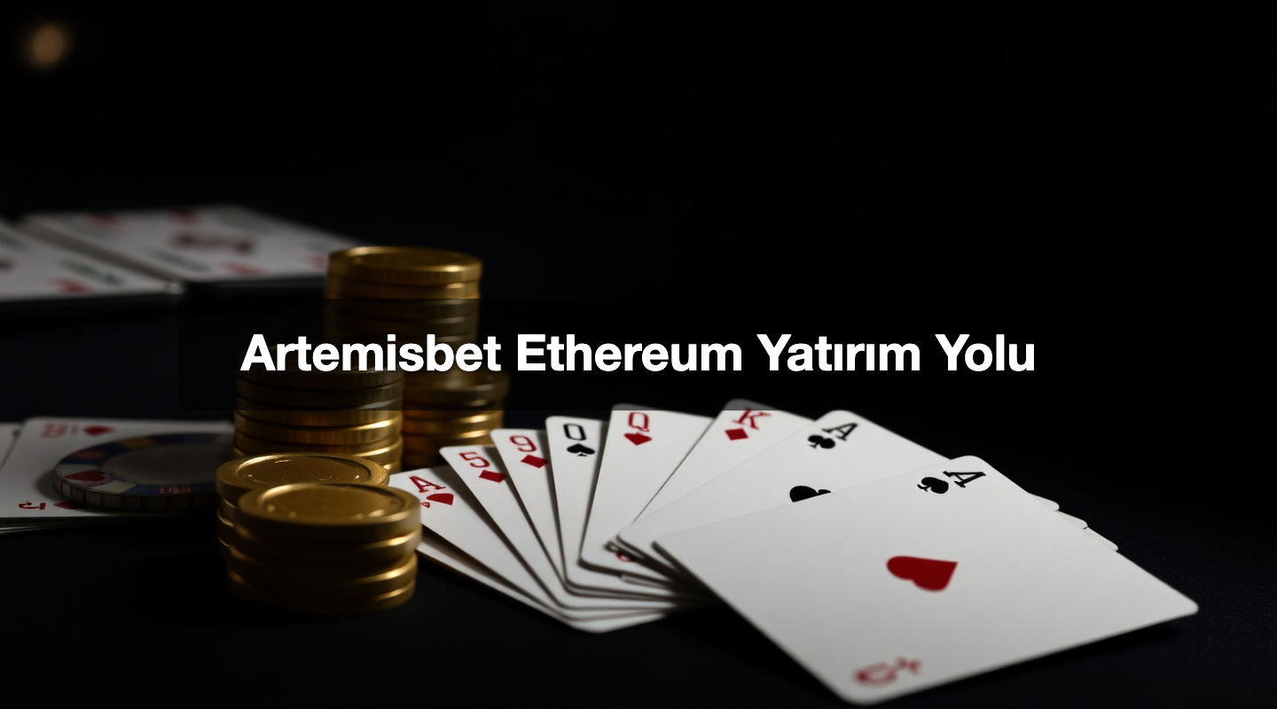 Artemisbet Ethereum Yatırım Yolu